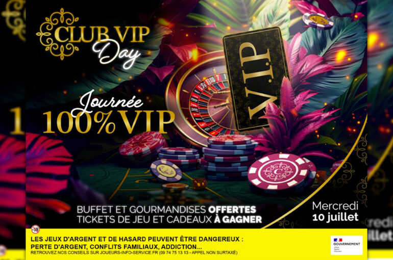 Club VIP Day 10 juillet