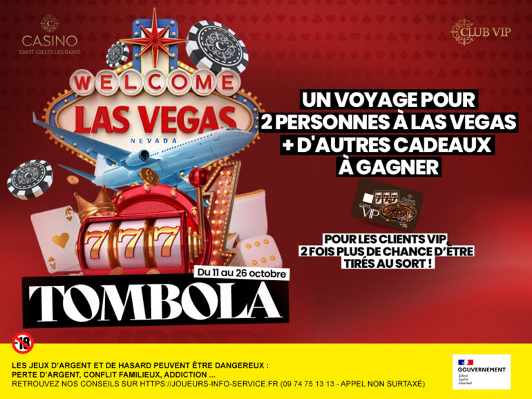 Tombola du 11 au 26 octobre : Un voyage pour 2 personnes à Las Vegas à gagner !